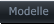 Modelle  Modelle