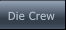 Die Crew Die Crew